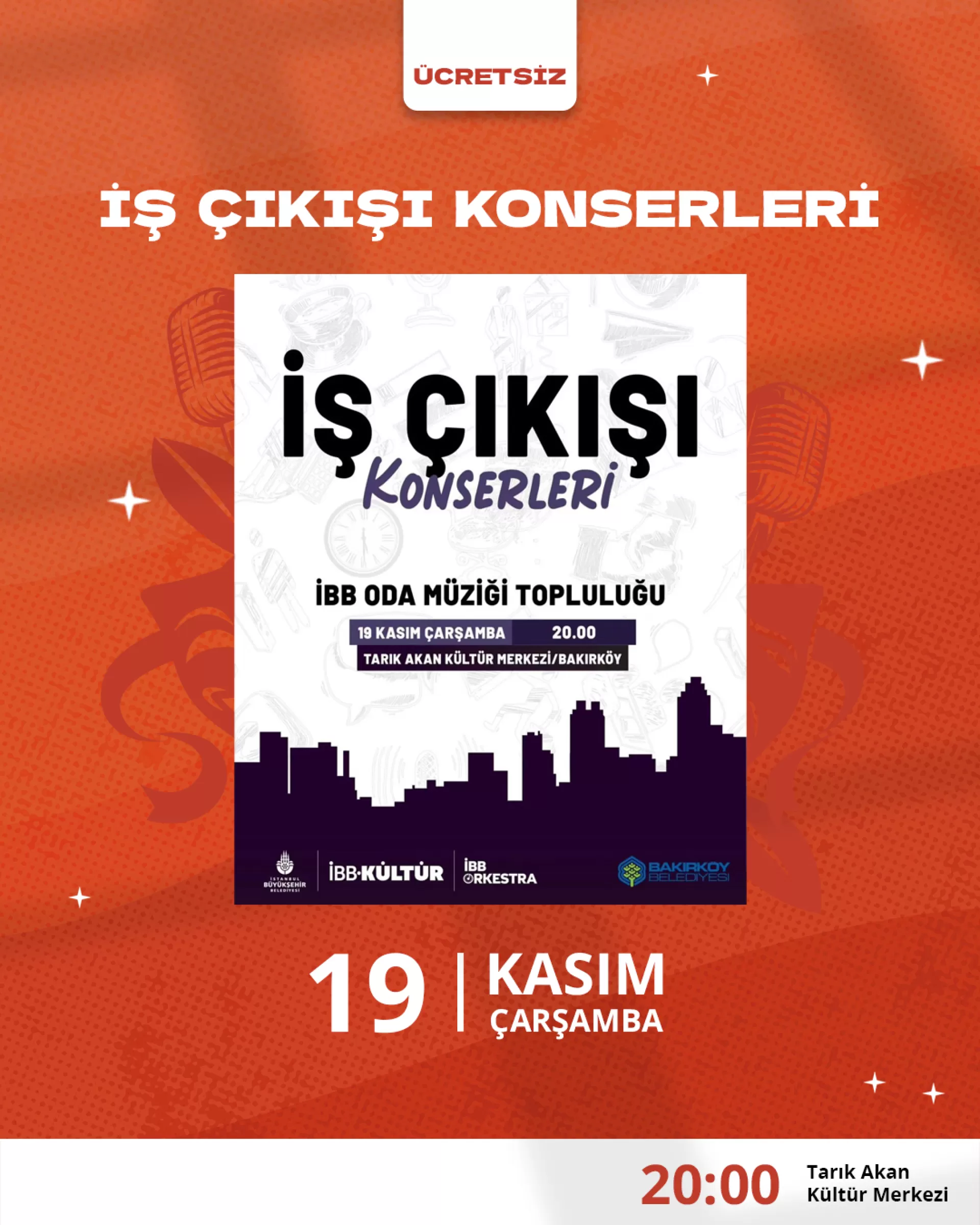 İŞ ÇIKIŞI KONSERLERİ
