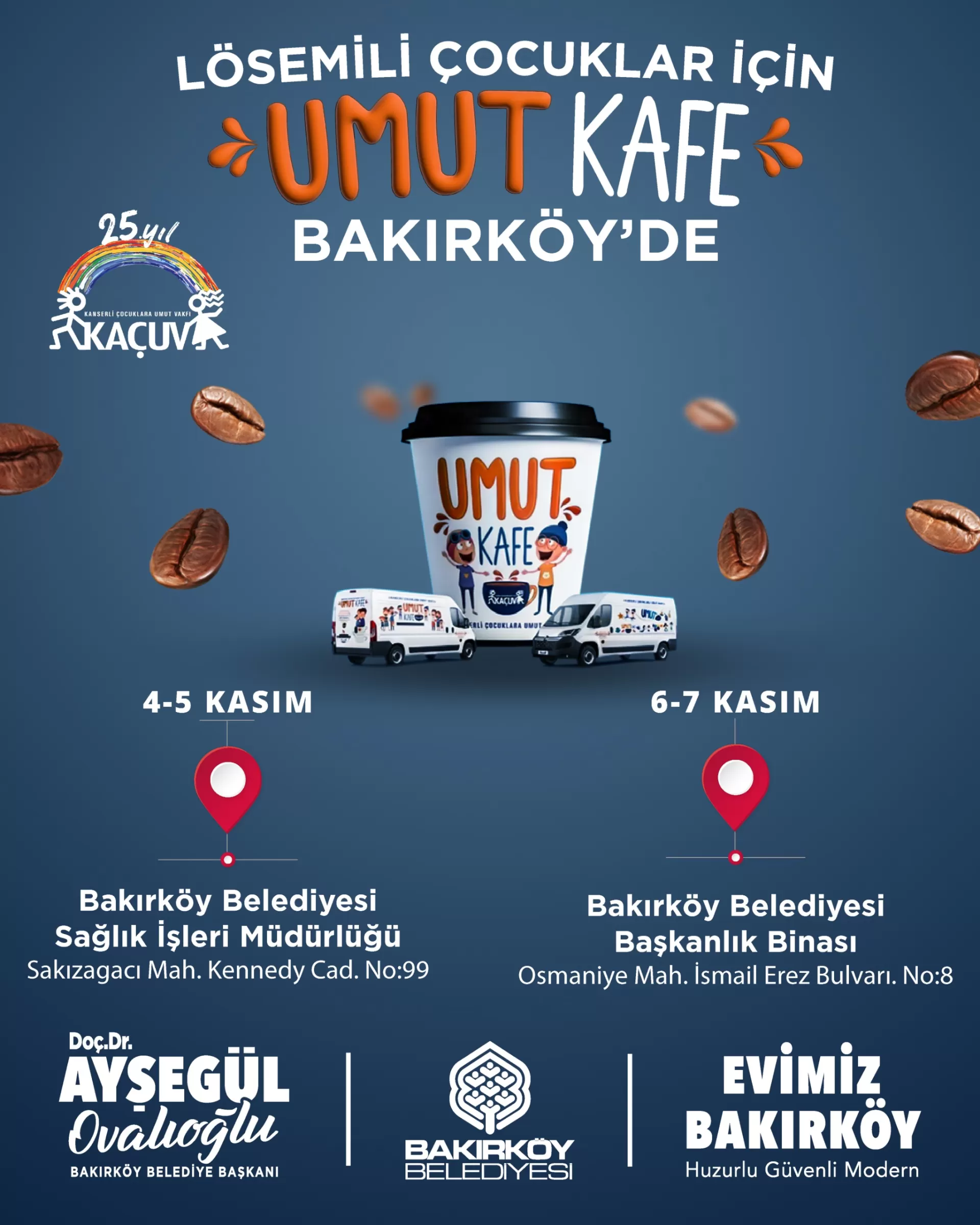 “Umut Kafe” aracı Bakırköy’de!