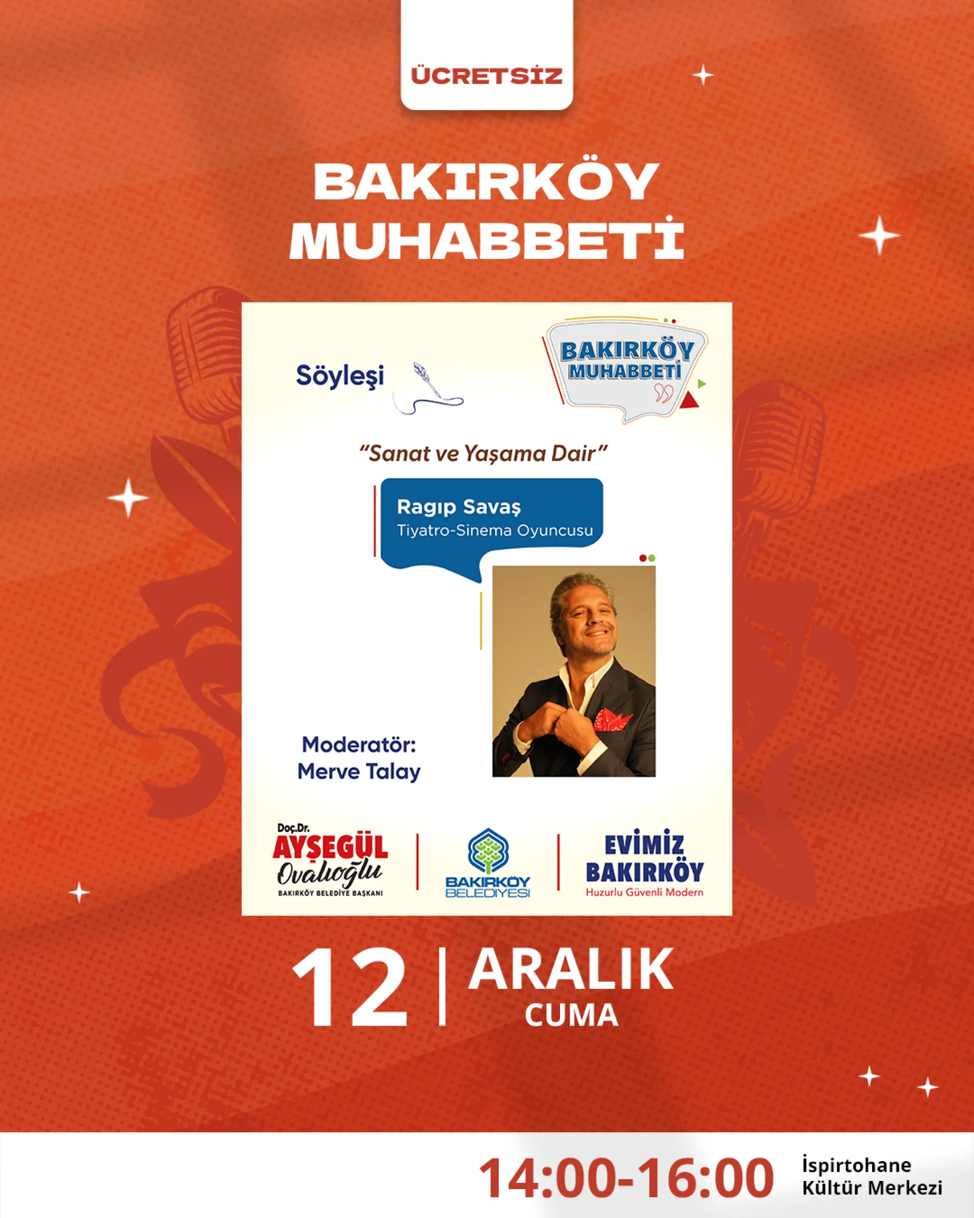 Bakırköy Muhabbeti’nde bu hafta; Ragıp SAVAŞ'ı ağırlıyoruz.