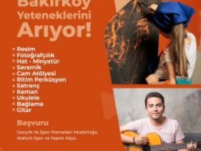 BAKIRKÖY BELEDİYESİ ETÜT MERKEZİ YENİ YETENEKLER YETİŞTİRMEK İÇİN BAŞVURULARA BAŞLADI